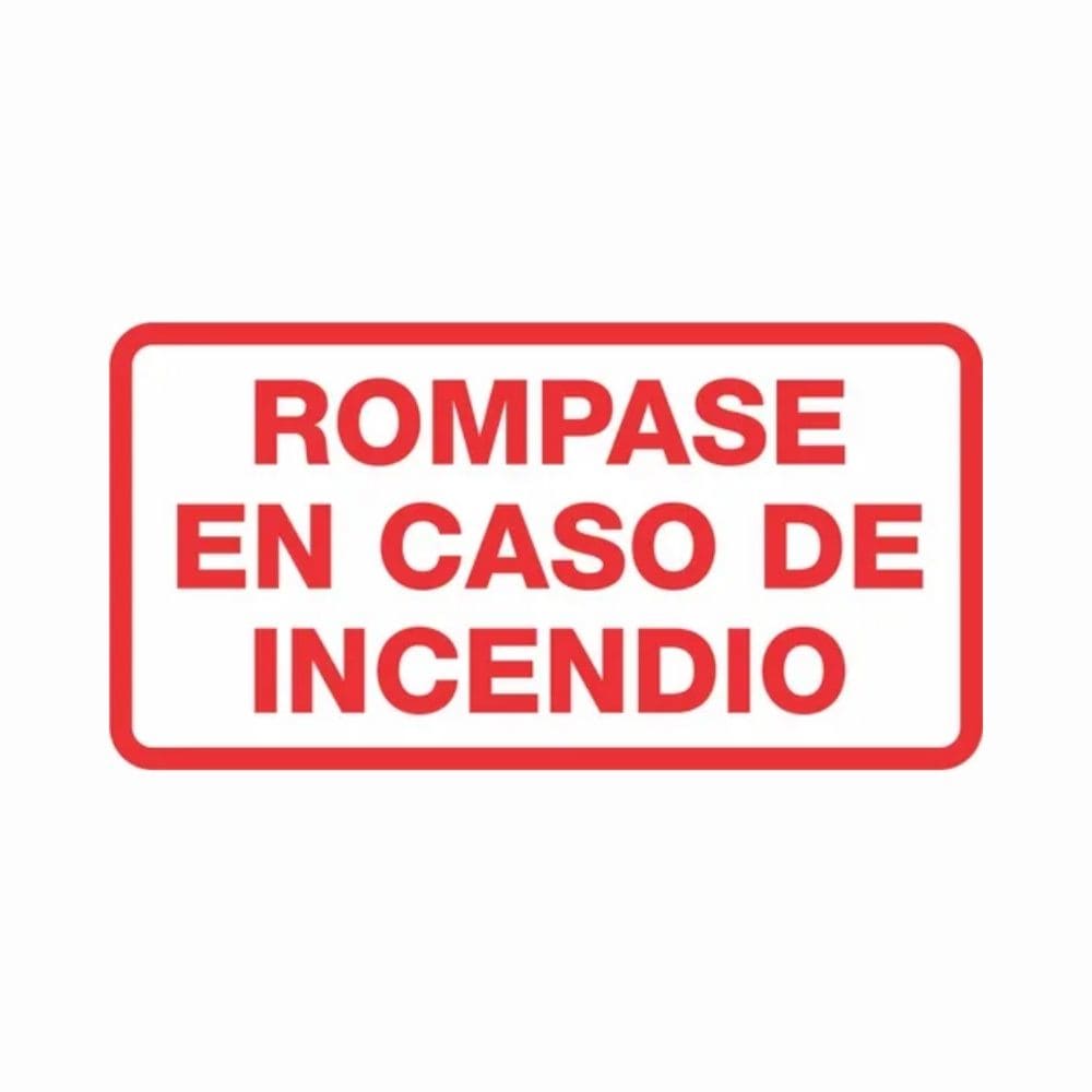 ETIQUETA ROMPASE EN CASO DE INCENDIO 18 X 10